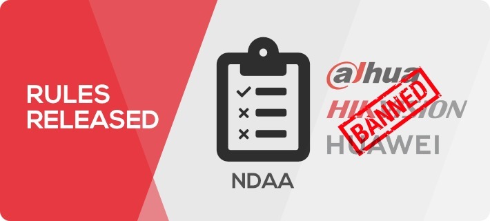 Dahua, Hikvision, Huawei US Ban Rules Released